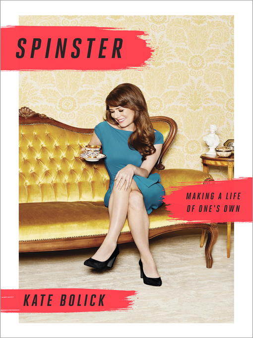 Title details for Spinster by Kate Bolick - Wait list